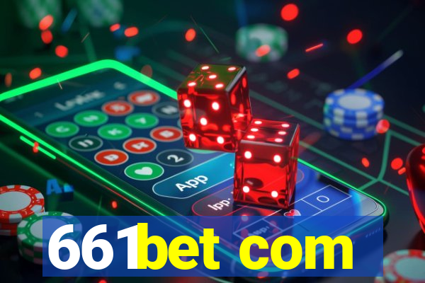 661bet com